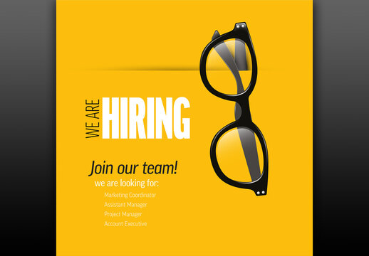 We Are Hiring Yellow Advertisement with Job Roles Listed accompanied by stylish black glasses