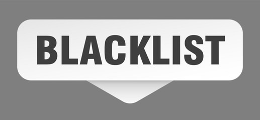 blacklist sticker. blacklist sign isolated on gray background