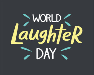 Obraz premium Stylish Typography Design for World Laughter Day Celebration
