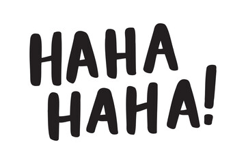 Ha ha ha ha doodle hand drawn text. Sticker for social media content. sound of laughter words