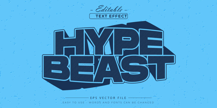 Hype beast editable vector text effect.