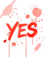 Bold Red "YES" Text Painted on a White Background with Artistic Watercolor Splashes and Dynamic Design Elements