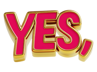 Bright Yes Sign with Bold Pink and Gold Finish