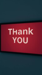 Display board shows thank you message in bright letters related to an event or gathering at a modern venue