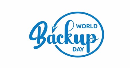 World Backup Day animation with typography logo animation with blue handwritten calligraphy on white screen with alpha channel. Digital data protection awareness design, featuring a circular arrow