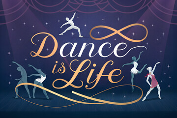 Dance is Life Elegant Calligraphy and Dancer Silhouettes