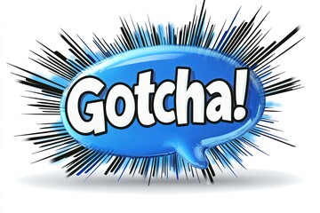 Bright Blue Gradient Bubble, Gotcha in White on Stripes.