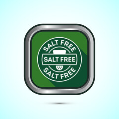Salt free icon design illustration. No salt sign symbol, Sodium free icon, Green color shadow button design