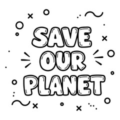 Save Our Planet graphic, ideal for marketing