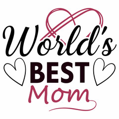 World's Best Mom: Mother's Day Typography Design with Hearts