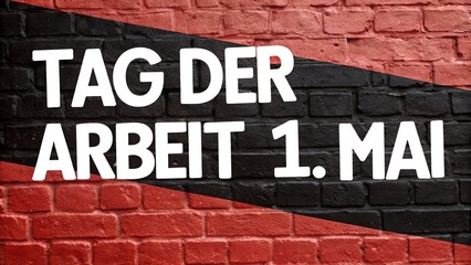Obraz premium International Workers Day May 1st German Brick Wall Background Tag Der Arbeit