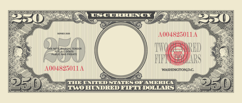 Vector vintage beautiful monochrome money. Obverse of gray banknote, denomination of 250 us dollars. Frame, guilloche pattern. Symmetrical note with empty oval. Economy game currency