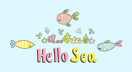 Hello sea kids print for summer fun and adventure. Vector illustration © Evgeniya Sheydt