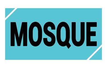 MOSQUE text written on blue-black stamp sign.