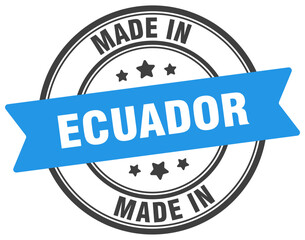 Made in Ecuador round sign. Made in Ecuador stamp.