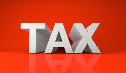 3D rendering, Close up white Tax typography on red background. 