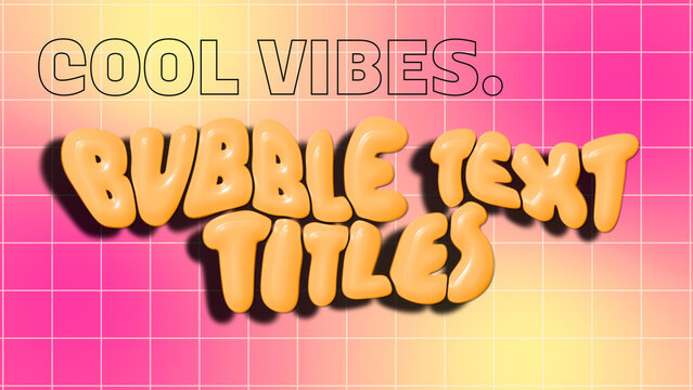 Bubble Liquid Titles