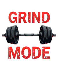 Grind Mode Gym Fitness Typography Design - Motivational Workout T-Shirt Graphic design for pod site 