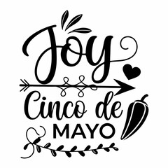 Joy Cinco de Mayo Fiesta Celebration, Mexican Holiday Design