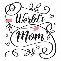 World's Best Mom: Elegant Calligraphy Design for Mother's Day