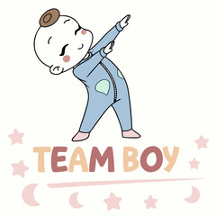 Adorable Baby Boy in Pajamas Dabbing, Team Boy Design