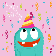 Bright happy birthday card. A cute cartoon monster celebrating a birthday. The monster is blue with fluffy fur, big round eyes and a wide smile showing teeth with a small gap. 