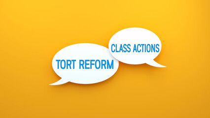 Tort Reform and Class Actions text message on speech bubble. Web banner concept,yellow background illustration