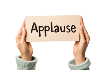 Hands holding a cardboard sign with the word 'Applause,' gesture of support