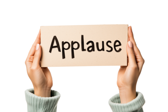 Hands holding a cardboard sign with the word 'Applause,' gesture of support - Powered by Adobe