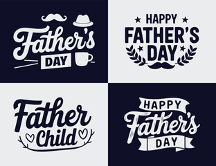 A simple set of typography for Happy Father's Day T-Shirt Designs.