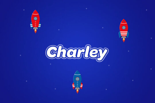 Charley male boy name illustration in blue with rockets.