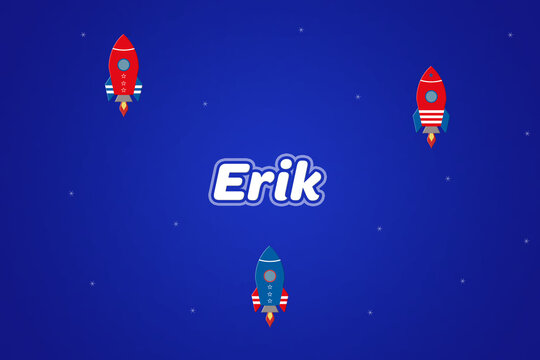 Erik male boy name illustration in blue with rockets.