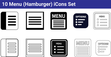 Set of 10 Menu (Hamburger) Icons - Collection of Navigation Menu Vector Icons - UI/UX Menu Icon Pack: Different Styles