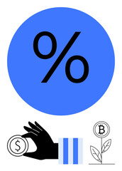 Percentage sign in blue circle, hand holding dollar coin, and Bitcoin plant symbolizing finance, savings, investment, cryptocurrency, growth, profit and innovation. Ideal for economic themes flat