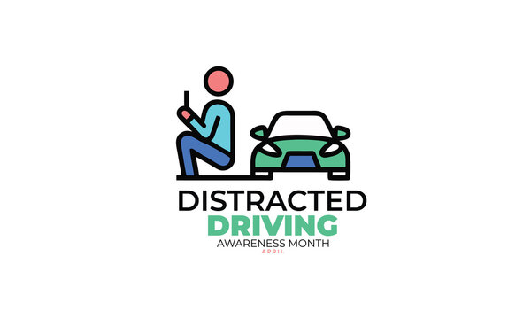 Distracted Driving Awareness Month. background, banner, card, poster, template, Vector, illustration.
