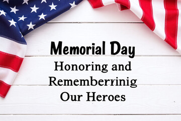 memorial day honoring and remembering our heroes