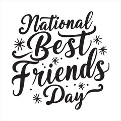 National Best Friends Day Calligraphy Vector Design,Best Friends Day Handwritten Typography Illustration,
Elegant Script for National Best Friends Day Celebration,Hand Lettered National Best Friends