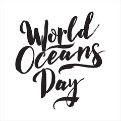 World Oceans Day Typography Design,Handwritten World Oceans Day Calligraphy,World Oceans Day Lettering with Waves,Elegant World Oceans Day Text Art,Creative World Oceans Day Hand Lettering