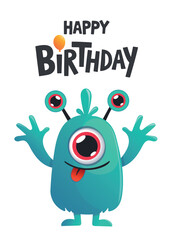 Poster cute little monster birthday with. Vector illustration for greeting cards, banners, posters, flyers.