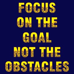 Naklejka premium Motivational Inspirational Quotes - Focus On The Goal Not The Obstacles Text In Yellow Colour With Printed Pattern Design