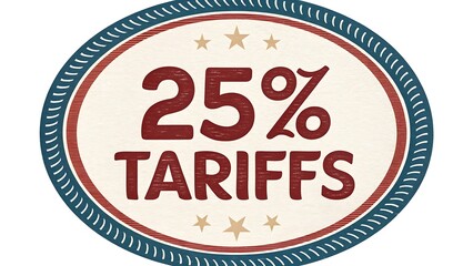 25% Tariffs with Bold Typography, Clean Lines, and a Circular Black & Red Design on a White Background"