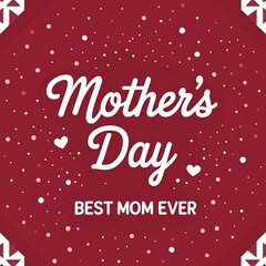 Mother's Day card featuring a vibrant red background adorned with white hearts