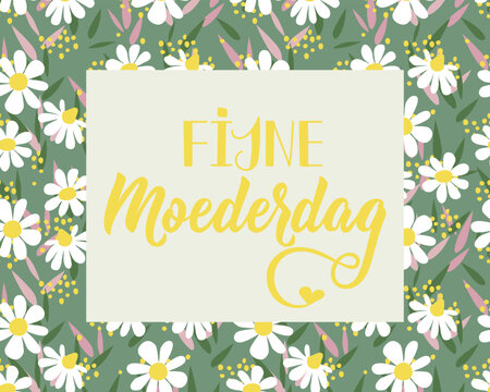 Dutch text: Happy Mother's day. Perfect design for greeting cards, posters and social media. Dutch Lettering. Fijne Moederdag