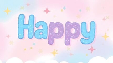 cute_happy_text_in_a_cartoonish_bubbly_font_surrounded_by_soft_pastel_sparkles