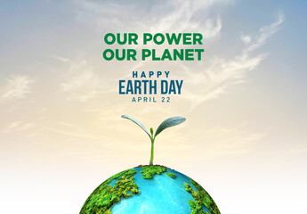 Our power, our planet. Earth day 2025 3d concept background. Ecology concept. Design with 3d globe map drawing and leaves isolated on white background.
