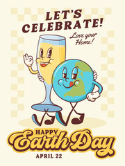 Earth Day Celebration Groovy Retro Cartoon Characters Logo Greeting Card. Happy Planet with Champagne Glass Smiling Personage Template Vector Mascot Illustration in Trendy Vintage Comic Style Isolated