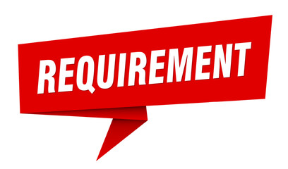 requirement banner. requirement speech bubble, label, sticker, sign template