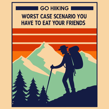 Go Hiking: Worst-Case Scenario, Eat Your Friends - Retro Hiking Poster
