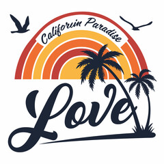 California Paradise: Love, Palm Trees, Retro Sunset Graphic Design
