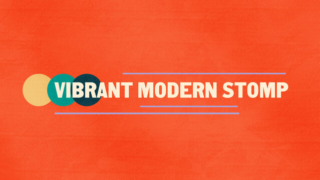 Vibrant Modern Stomp